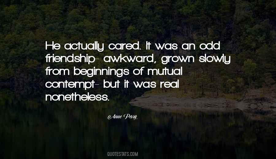 Quotes About Mutual Friendship #852708