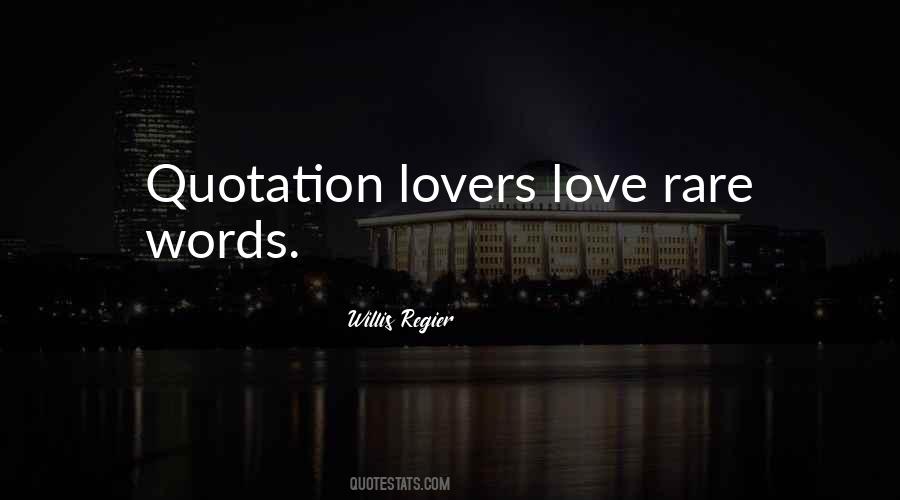 Quotes About Rare Love #696709