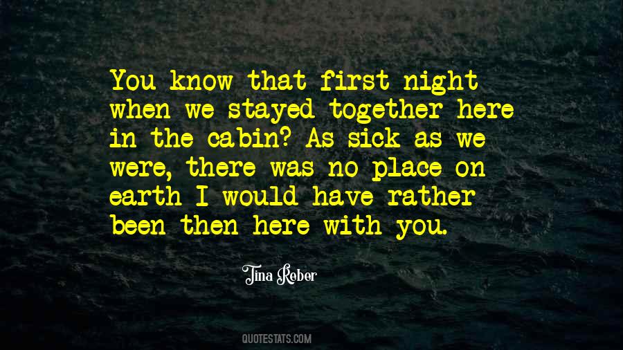 Our First Night Together Quotes #846449