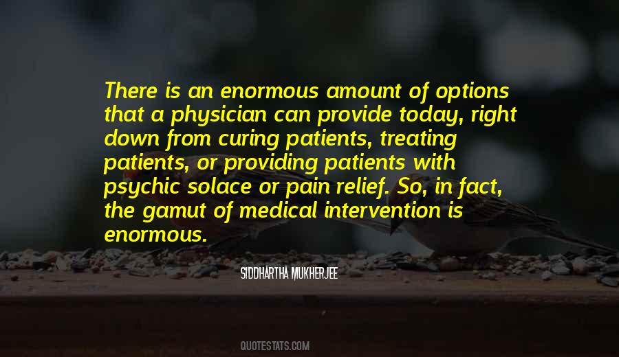 Quotes About Treating Patients #1394303