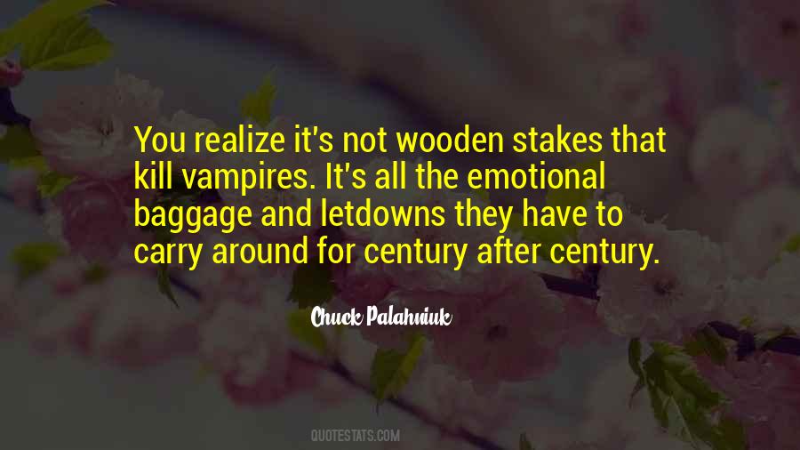 Quotes About Emotional Vampires #1841971