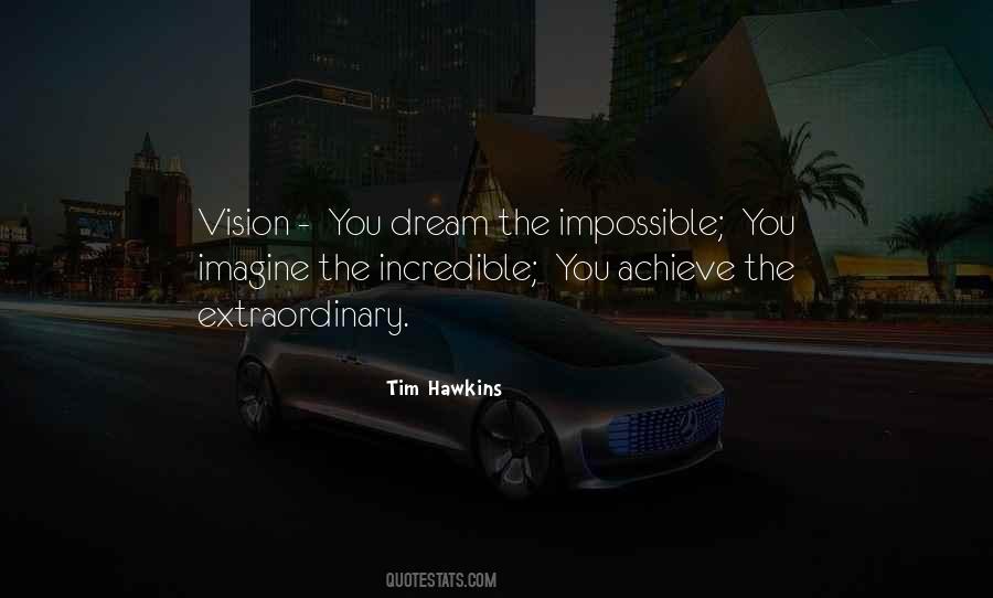 Dream Achieve Quotes #452236
