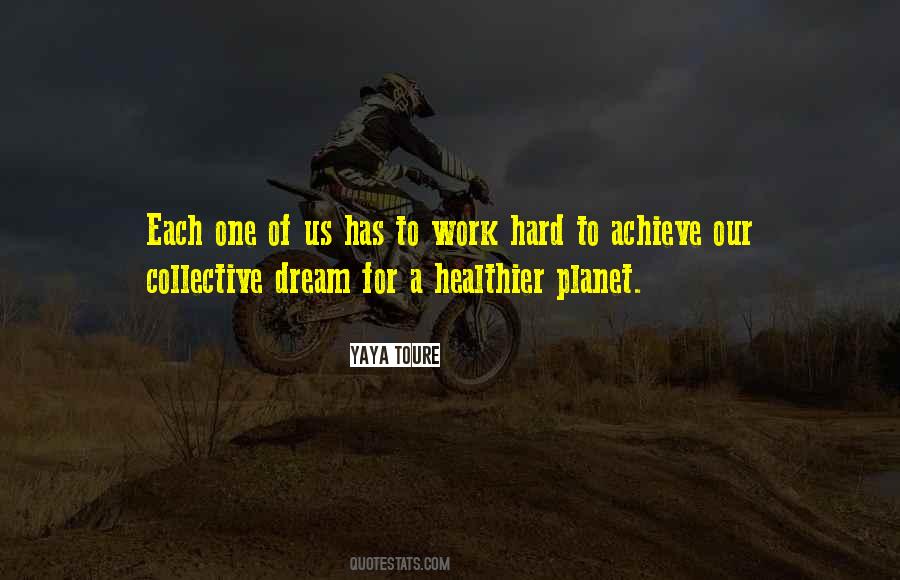 Dream Achieve Quotes #556249