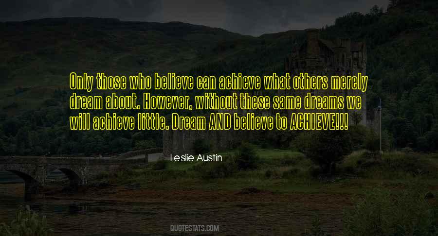Dream Achieve Quotes #692593