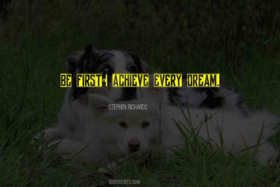 Dream Achieve Quotes #800791