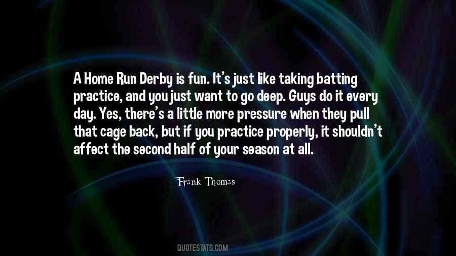 Batting Practice Quotes #41480