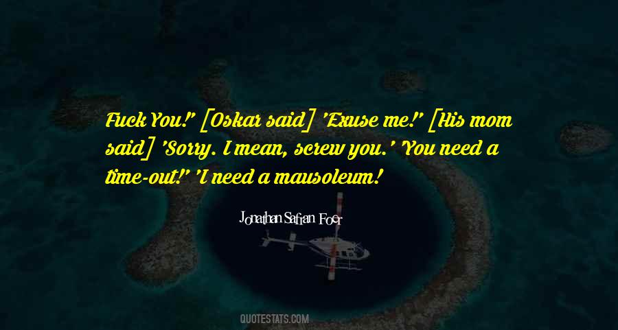 Said Sorry Quotes #1798327