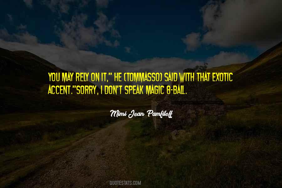 Said Sorry Quotes #280009