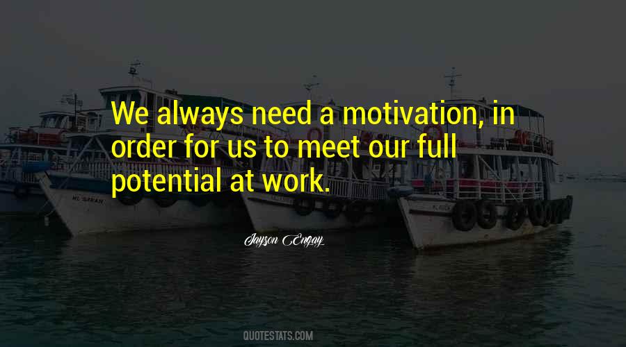 Quotes About Work Motivation #636298