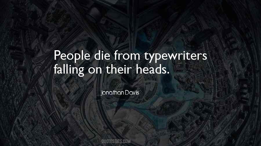 Quotes About Typewriters #1519151