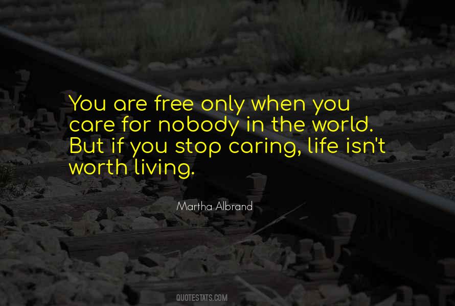 Quotes About Nobody Caring #852185
