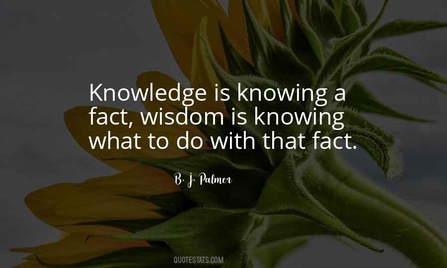Quotes About Knowing All The Facts #1253461