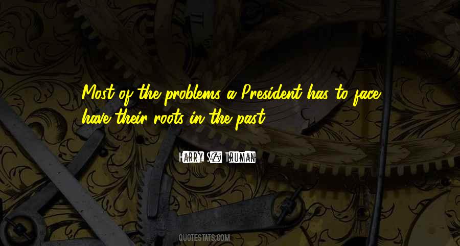 Most Of The Problems Quotes #508549