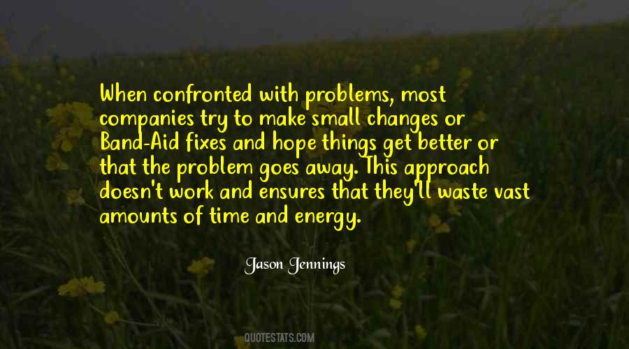Most Of The Problems Quotes #516205