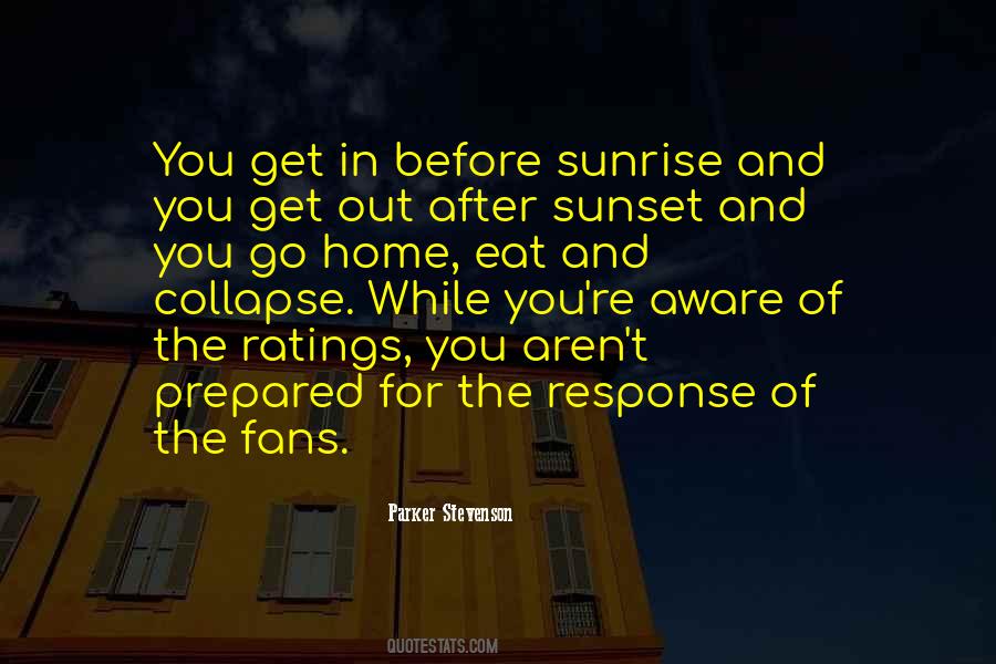 Quotes About The Sunset And Sunrise #1317299