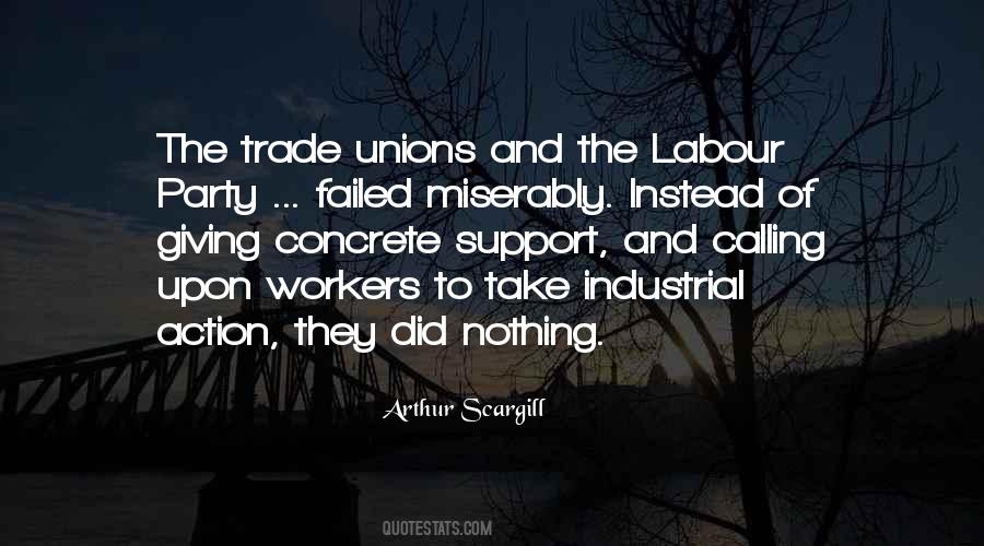 Quotes About Trade Unions #1085865