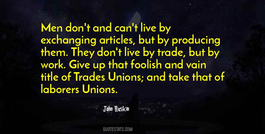 Quotes About Trade Unions #612606