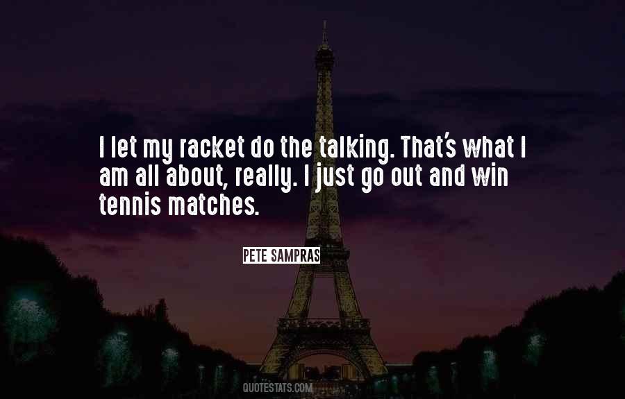 Quotes About Racket #1034442