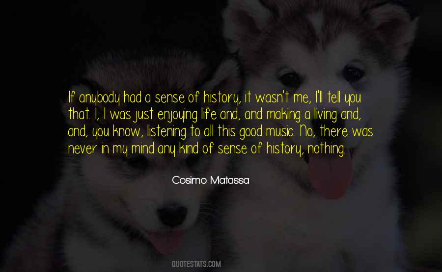 Quotes About Life And Music #117946