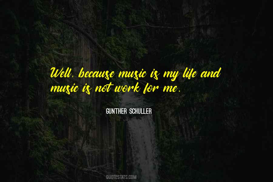 Quotes About Life And Music #1799744