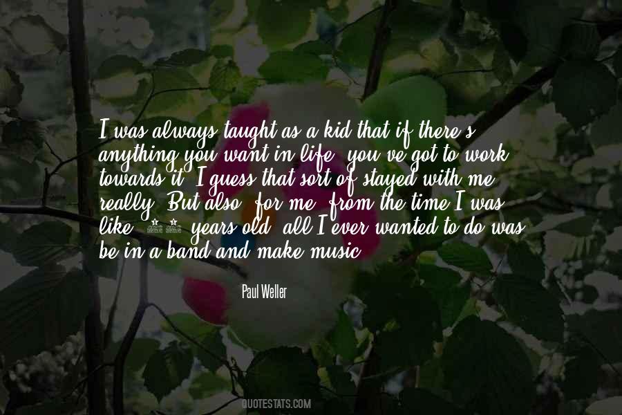 Quotes About Life And Music #20229