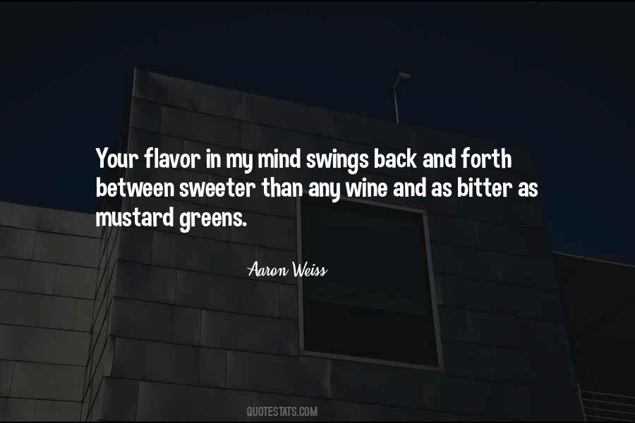 Quotes About Sweet Wine #1454711