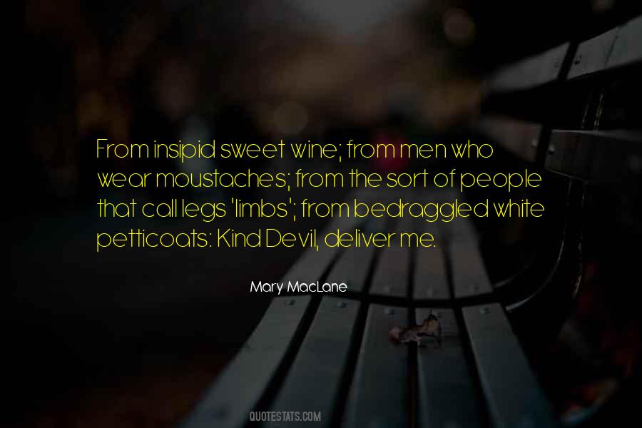 Quotes About Sweet Wine #185184
