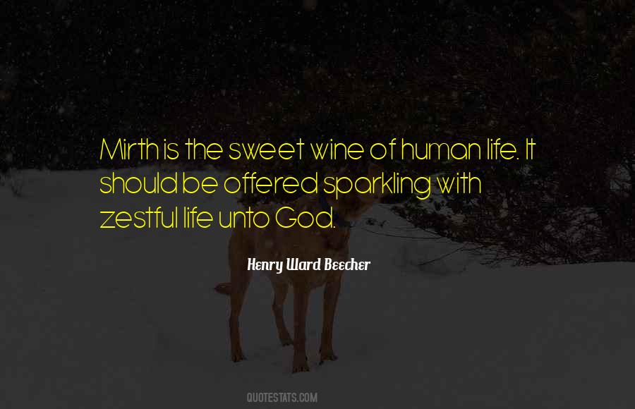 Quotes About Sweet Wine #1873752