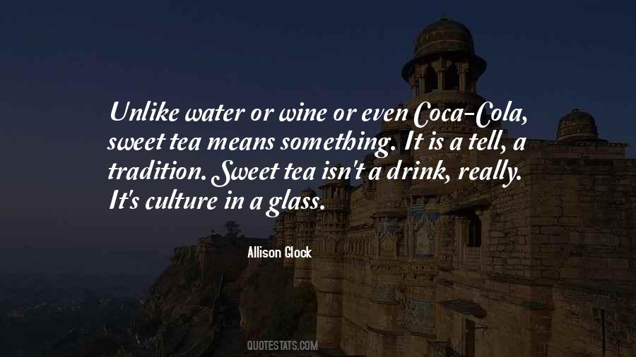 Quotes About Sweet Wine #547183