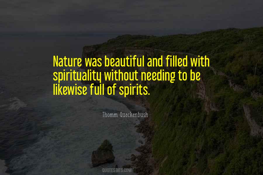 Quotes About Nature Spirituality #535646