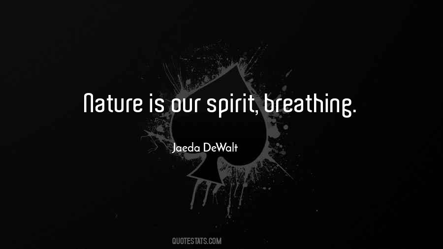 Quotes About Nature Spirituality #631519