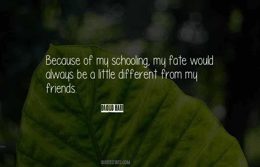 A Different Education Quotes #1588615