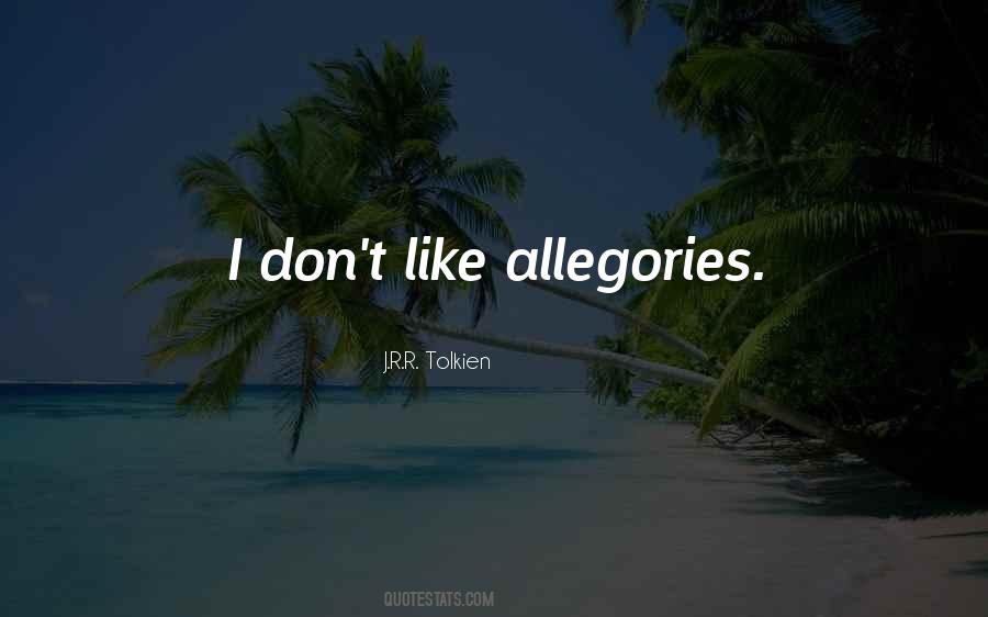 Quotes About Allegories #1030677