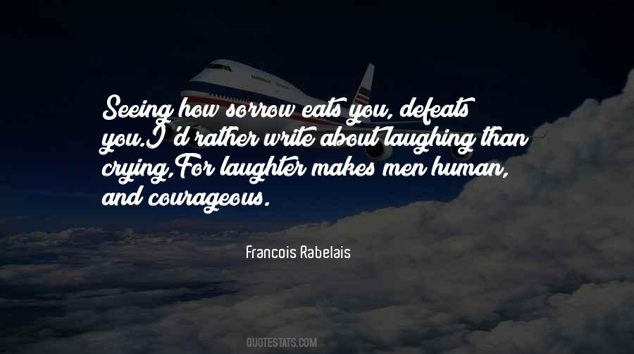 Sorrow And Laughter Quotes #442028