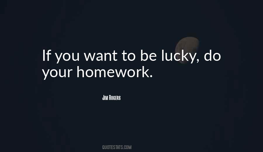 Quotes About Not Doing Your Homework #28532