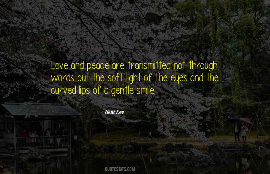 Quotes About Love And Peace #89231