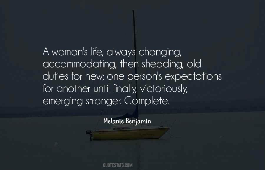 Quotes About Changing One's Life #1262595