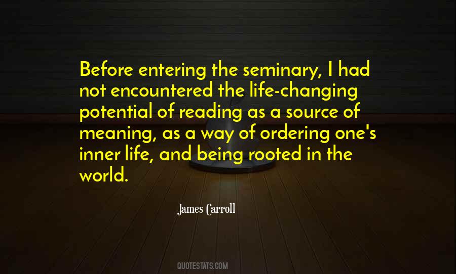 Quotes About Changing One's Life #643734