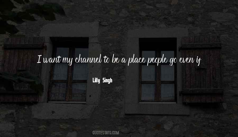 Quotes About Channel #1354807