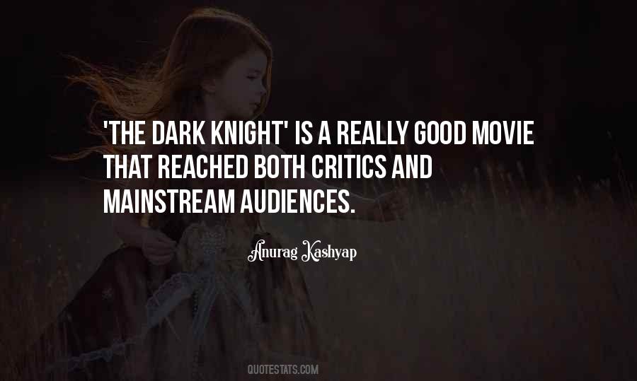 Quotes About Dark Knight #1176758