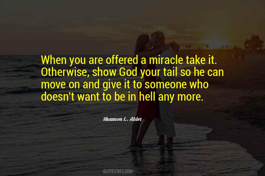 Quotes About Miracles And God #1329184