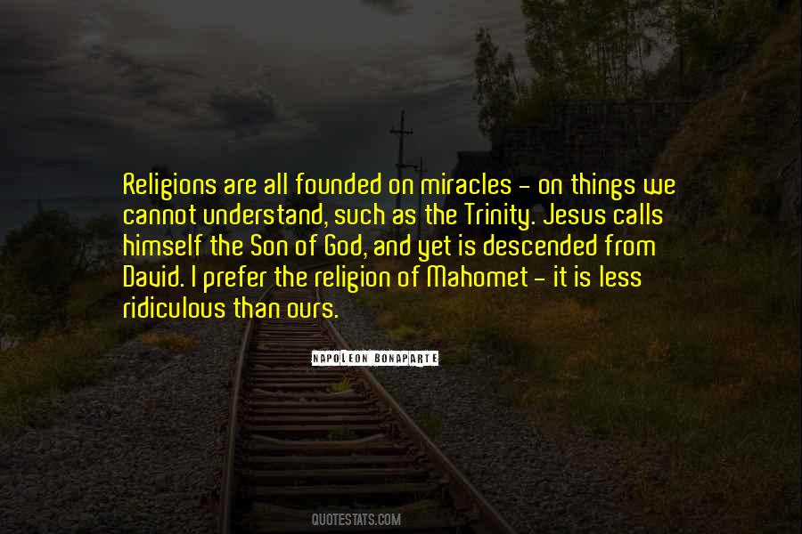Quotes About Miracles And God #1476312