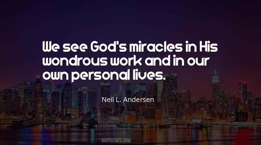 Quotes About Miracles And God #483259