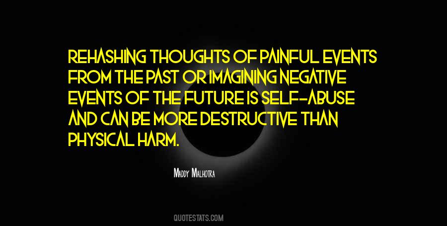 Quotes About Rehashing The Past #1482636