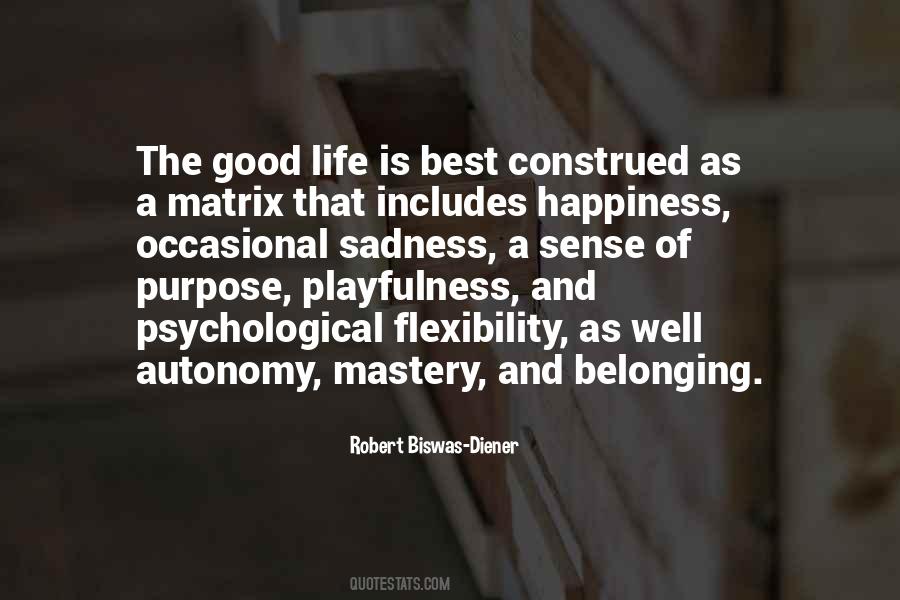 Biswas Diener Quotes #1355399