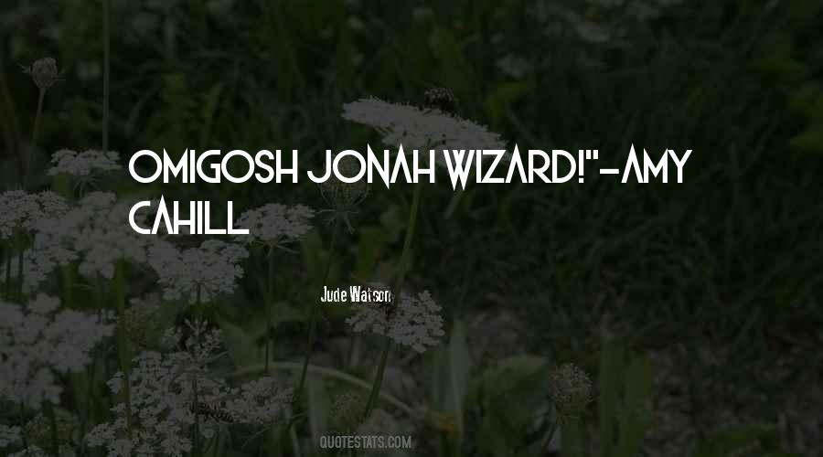 Jonah Wizard Quotes #886829