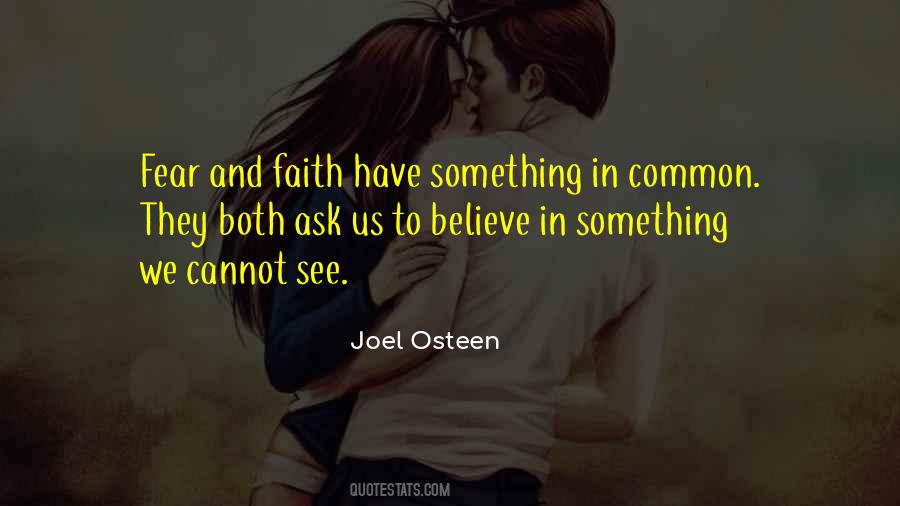 Quotes About Fear And Faith #1470704