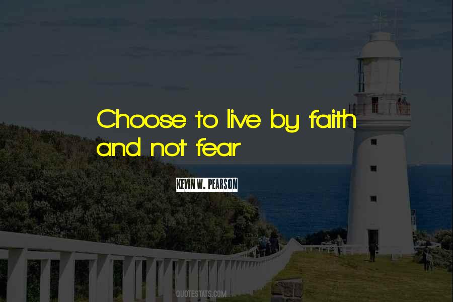 Quotes About Fear And Faith #187126