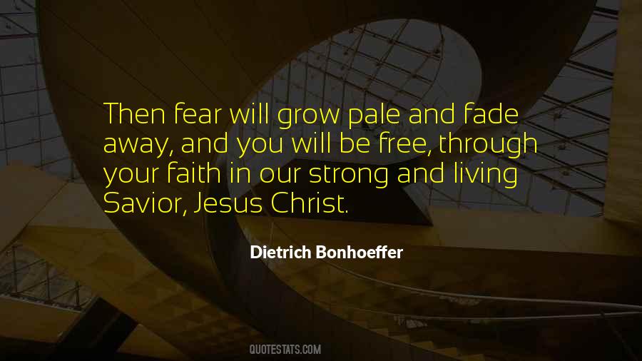 Quotes About Fear And Faith #221876
