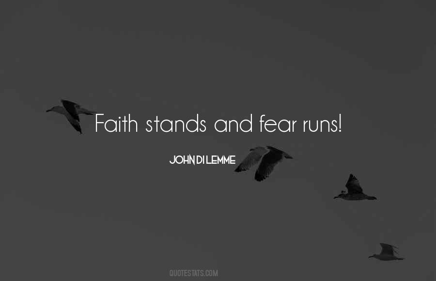 Quotes About Fear And Faith #515439